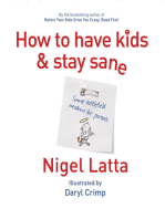 How to Have Kids and Stay Sane