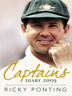 Captain's Diary 2009: From the Fields of India to the Fight for the Ashe s