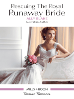 Rescuing The Royal Runaway Bride