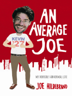 An Average Joe: My Horribly Abnormal Life