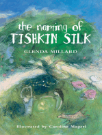 The Naming of Tishkin Silk