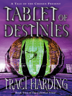 Tablet Of Destinies By Traci Harding Book Read Online - 