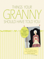 Things Your Granny Should Have Told You