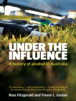 Under the Influence: A History of Alcohol in Australia