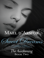 Sweet Dreams: the Awakening Book 2