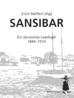 Sansibar: Ein deutsches Lesebuch 1844 - 1914
