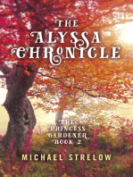 The Alyssa Chronicle: The Princess Gardener, Book II