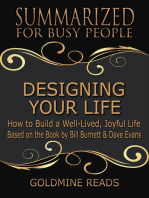Designing Your Life - Summarized for Busy People: How to Build a Well-Lived, Joyful Life: Based on the Book by Bill Burnett & Dave Evans