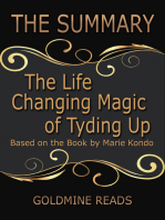 The Life Changing Magic of Tyding Up - Summarized for Busy People