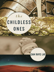 The Childless Ones by Cam Rhys Lay (Ebook) - Read free for 30 days