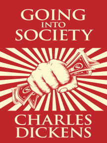 Going into Society by Charles Dickens - Ebook | Scribd