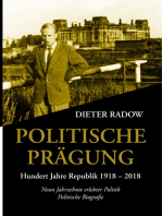 Politische Prägung: Neun Jahrzehnte erlebte Politik