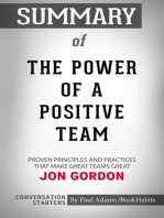 Summary of The Power of a Positive Team: Proven Principles and Practices that Make Great Teams Great