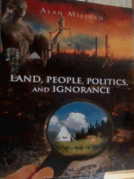 Land, People, Politics, and Ignorance