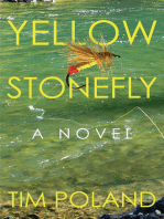 Yellow Stonefly: A Novel