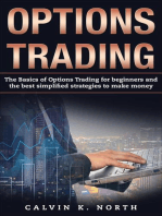 Options Trading: The Basics of Options Trading for Beginners and the Best Simplified Strategies to Make Money