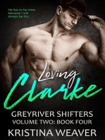 Loving Clarke: Greyriver Shifters: Volume Two, #4