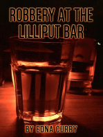 Robbery at the Lilliput Bar-a short story