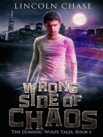 Wrong Side of Chaos