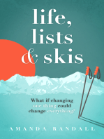 Life, Lists & Skis
