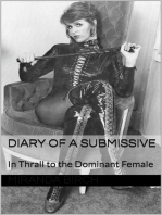 Diary of a Submissive: In Thrall to the Dominant Female