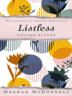 Listless: Volume Eleven: The Journals of Meghan McDonnell, #11