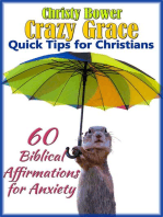 60 Biblical Affirmations for Anxiety: Crazy Grace Quick Tips for Christians, #1