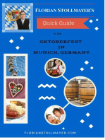 Florian Stollmayer's Quick Guide to the Oktoberfest in Munich, Germany: revised Edition October 2018