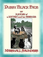 PUSSY BLACK FACE - The Adventures of a Mischievous Kitten and his Friends