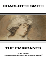 The Emigrants: "Oh, Hope! thou soother sweet of human woes!"
