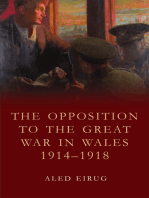 The Opposition to the Great War in Wales 1914-1918