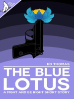 The Blue Lotus: Fight and Be Right, #3