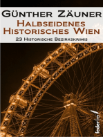 Halbseidenes historisches Wien: 23 historische Bezirkskrimis