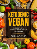 Ketogenic Vegan: the Best Keto Slow Cooker and Instant Pot Recipes