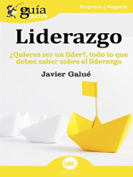 Guíaburros: Liderazgo: ¿Quieres ser un líder? Todo lo que debes saber sobre el liderazgo