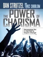 The Power of Charisma: Harnessing the C-Factor to Inspire Change