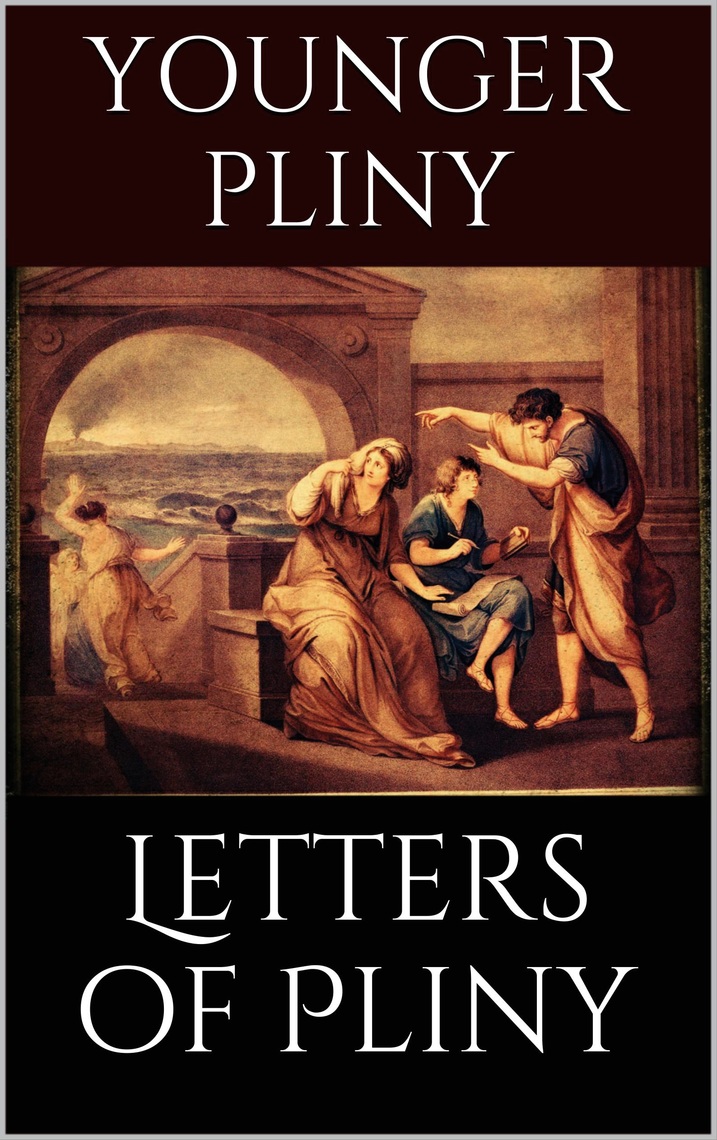 Letters of Pliny by Younger Pliny Read Online