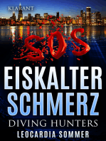 Eiskalter Schmerz. Diving Hunters