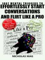 1067 Mental Triggers to Effortlessly Start Conversations and Flirt Like a Pro