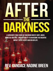 After the Darkness: A survivor's true story of childhood incest ...