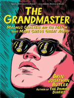 The Grandmaster: Magnus Carlsen and the Match That Made Chess Great Again