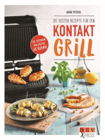 Die besten Rezepte für den Kontaktgrill: Fix, fettarm, vielfältig! 35 Rezepte