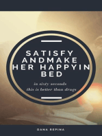 Satisfy and Make Her Happy in Bed in Sixty Seconds