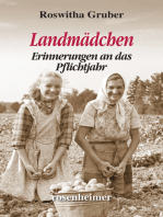 Landmädchen: Erinnerungen an das Pflichtjahr