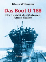 Das Boot U 188: Zeitzeugenbericht aus dem Zweiten Weltkrieg