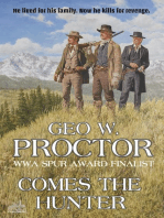 Comes the Hunter (A Geo W. Proctor Classic Western)