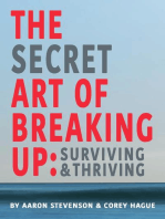 The Secret Art of Breaking Up