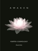 Vortex Cosmology: Awaken