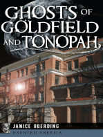 Ghosts of Goldfield and Tonopah