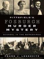 Pittsfield's Fosburgh Murder Mystery: Scandal in the Berkshires